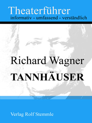 cover image of Tannhäuser--Theaterführer im Taschenformat zu Richard Wagner